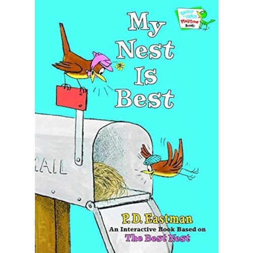 My Nest Is Best (Bright & Early Playtime Books) by Eastman, P.D. [Hardcover(2005/5/24)]