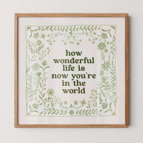 FRAMED How Wonderful Life is Now You're In the World, Sage Green and Ivory Folk Art for Children's Room, Scandinavian Nursery