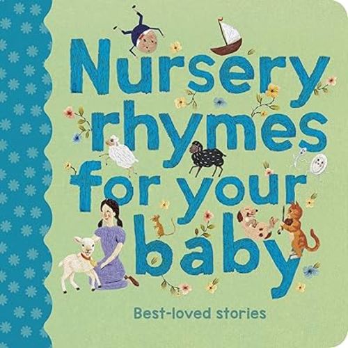 Nursery Rhymes for Your Baby (Stitched Storytime)