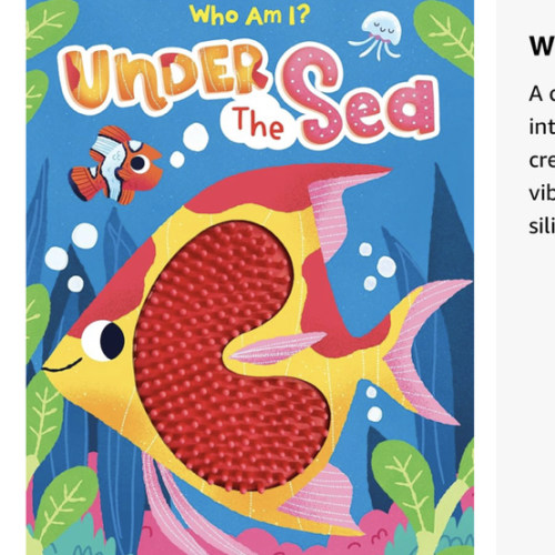 Under the Sea - Silicone Touch and Feel Board Book - Sensory Board Book (Touch & Feel Sensory Board Books for Baby & Toddler Time)