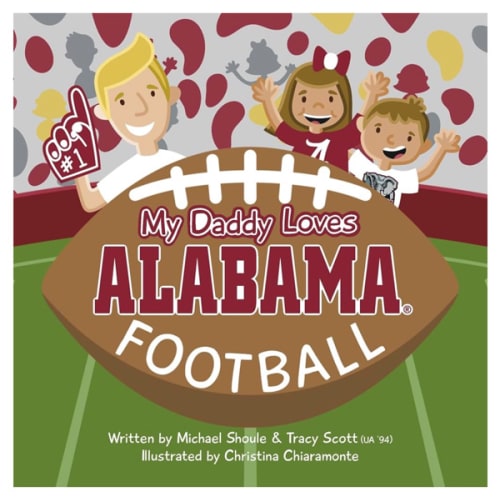 My Daddy Loves Alabama Football