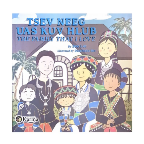Tsev Neeg Uas Kuv Hlub/The Family that I Love