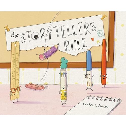 The Storytellers Rule: A Sweet Picture Book About Writing Ideas and Inspiration for Kids (Ages 4-8) Hardcover – Picture Book, March 21, 2023