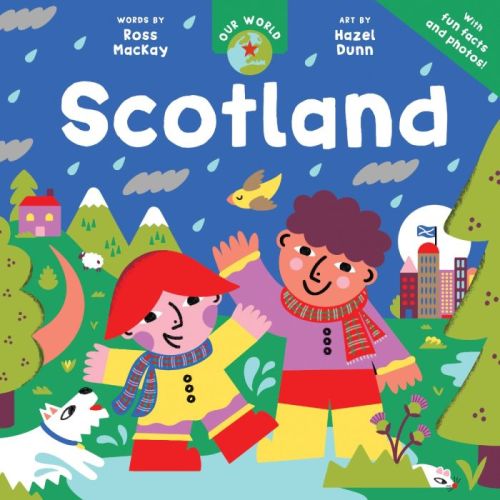 Our World: Scotland | Ages 2 to 3 years | Barefoot Books