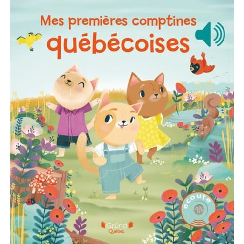 Mes premières comptines québécoises de Amélie Martel | Livres en français et autres langues | Jeunesse | 0-3 ans | leslibraires.ca | Acheter des livres papier et numériques en ligne