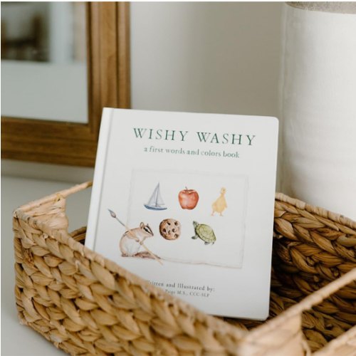 Wishy Washy: A Board Book of First Words and Colors for Growing Minds (Tabitha Paige Children's Book Series)