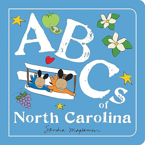 ABCs of North Carolina: An Alphabet Book of Love, Family, and Togetherness (Perfect Christmas Gift or Stocking Stuffer) (ABCs Regional) Board book – May 1, 2023