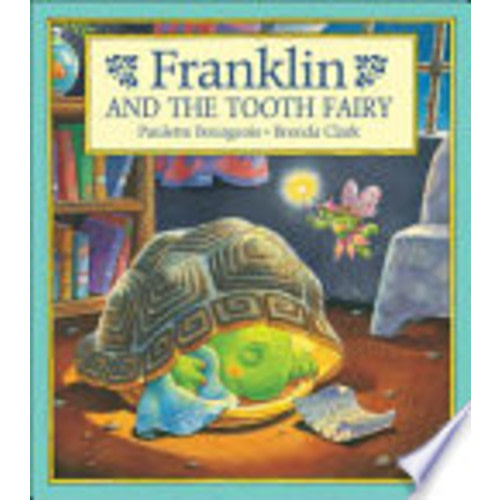 Franklin and the Tooth Fairy - Paulette Bourgeois