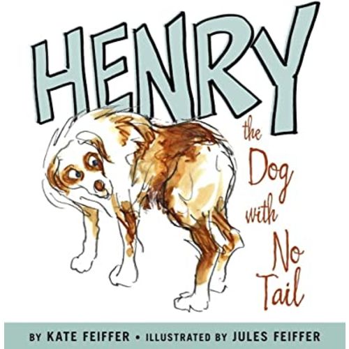 Henry the Dog with No Tail (Paula Wiseman Books)