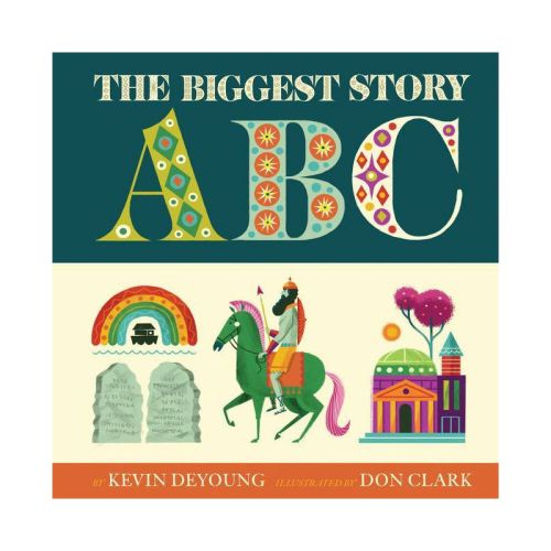 The Biggest Story ABC - by Kevin DeYoung (Board Book)