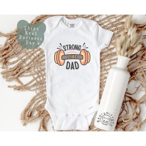 Strong Baby Onesies® Brand, Strong Like Dad Baby Bodysuit, Weightlifter Fathers Day Gift Baby Bodysuit, Gym Dad Bodybuilder Tee For Newborn