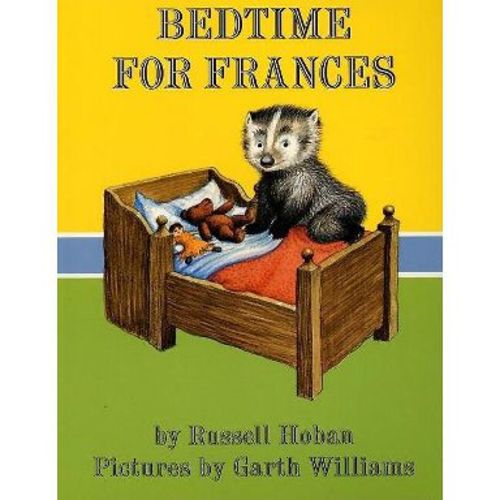 Bedtime for Frances - (Trophy Picture Books (Paperback)) by Russell Hoban (Paperback)
