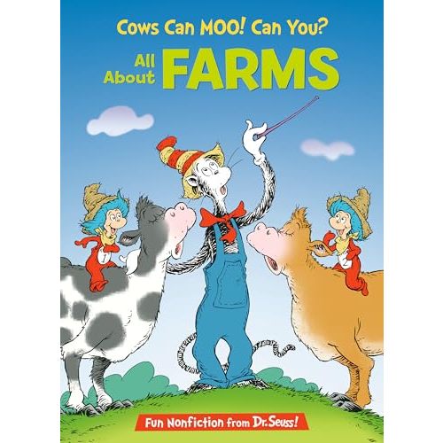 Cows Can Moo! Can You? All About Farms (The Cat in the Hat's Learning Library)