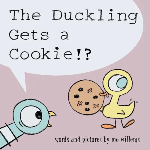 Duckling Gets a Cookie!?, The-Pigeon series
