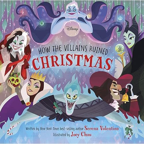 Disney Villains: How the Villains Ruined Christmas Hardcover – Picture Book, September 6, 2022