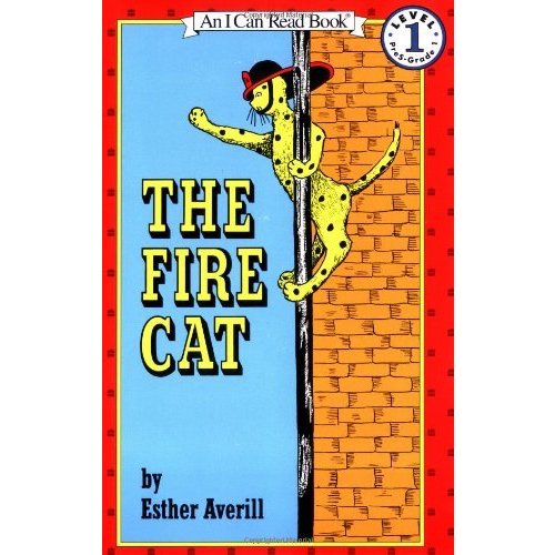 By Esther AverillThe Fire Cat (I Can Read Book 1)[Paperback] September 7, 1983