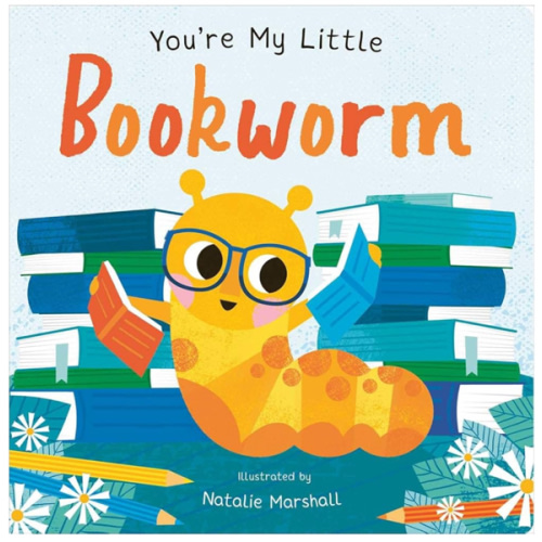 You're My Little Bookworm