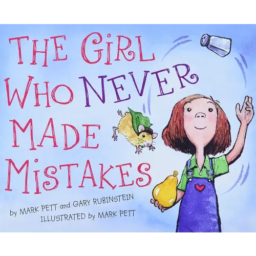 The Girl Who Never Made Mistakes: A Growth Mindset Book for Kids to Promote Self Esteem
