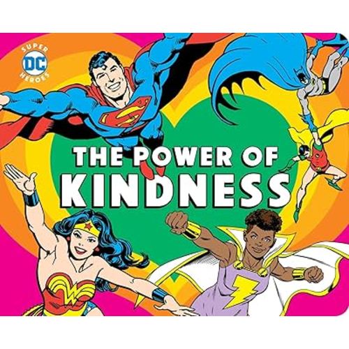 DC Super Heroes: The Power of Kindness