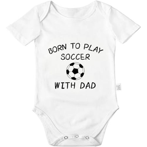 Born to Play Soccer with Dad Bodysuits, Funny Baby Clothes, Cool Boys Girls Infant Cotton Romper Outfits 0-24 Months