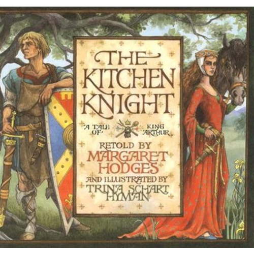 Pre-Owned The Kitchen Knight: A Tale of King Arthur Paperback