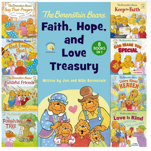 The Berenstain Bears Faith, Hope, and Love Treasury: 8 Books in 1 (Berenstain Bears/Living Lights: A Faith Story)