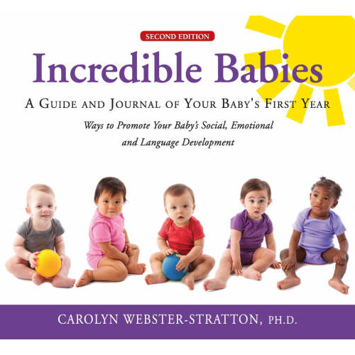 Incredible Babies: A Guide and Journal of Your Baby’s First Year