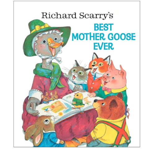 Richard Scarry's Best Mother Goose Ever (Giant Golden Book)
