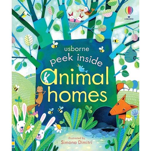 Peek Inside Animal Homes A Lift-the-Flap Book