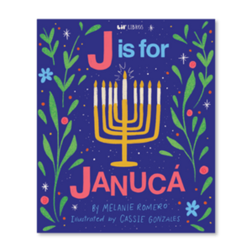 J is for Janucá (Bilingual English and Spanish)