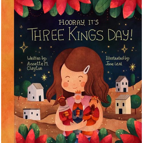 Hooray, It's Three Kings Day!: A Picture Book for Epiphany