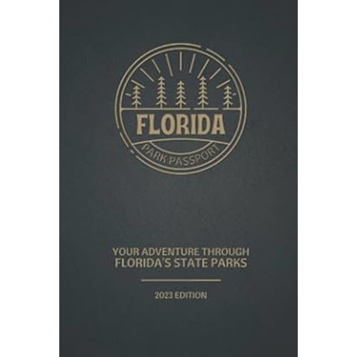 Florida Park Passport - Your Adventure Through Florida's State Parks