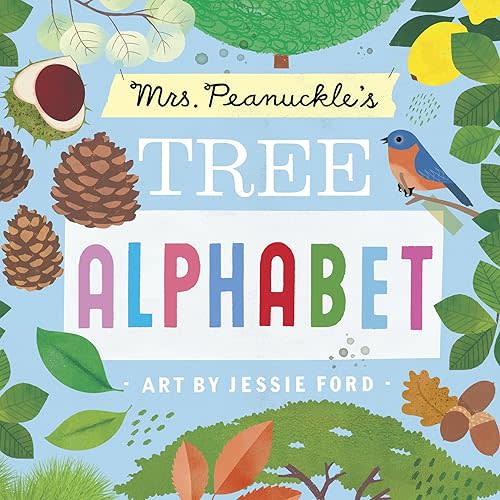 Mrs. Peanuckle's Tree Alphabet (Mrs. Peanuckle's Alphabet) Board book – May 8, 2018