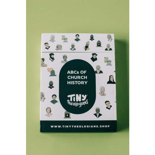 ABCs of Church History – Tiny Theologians