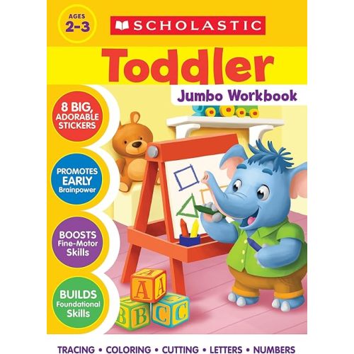 Scholastic Toddler Jumbo Workbook - (Paperback)