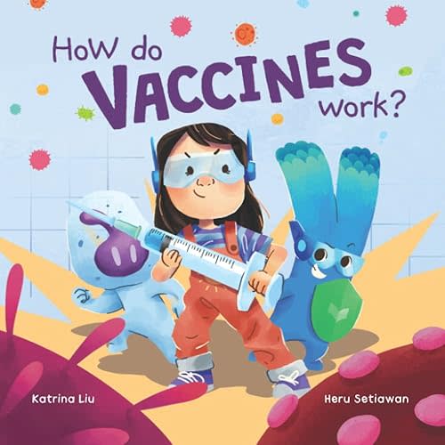 How do Vaccines Work? a STEM book about our immune system, viruses, bacteria, pathogens, antibodies, and preparation for getting shots: The science behind immunizations for kids Paperback – November 8, 2022