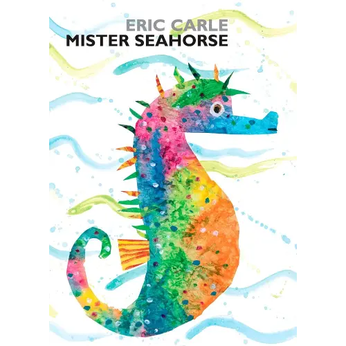 Mister Seahorse: Board Book (World of Eric Carle)