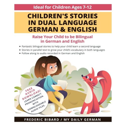 Children's Stories in Dual Language German & English: Raise your child to be bilingual in German and English + Audio Download. Ideal for kids ages 7-12 | Barnes & Noble®