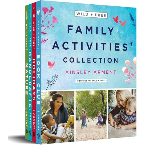 Wild and Free Family Activities Collection: 4-Book Box Set – Inspiring Ideas for Outdoor Play, Creative Crafts, Holidays, and Reading Paperback – October 4, 2022