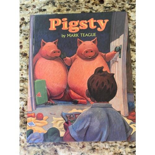 Pigsty by Mark Teague HUMOR