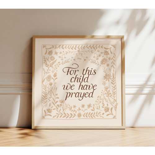 For this Child We Have Prayed Nursery Print