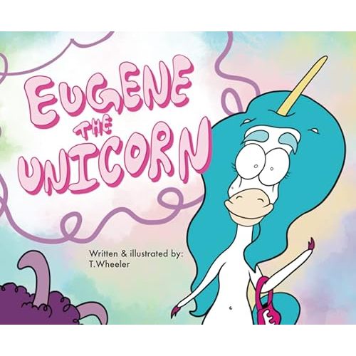 Eugene The Unicorn: A Kid's Book To help Start LGBTQ Inclusive Conversations Paperback – December 3, 2021