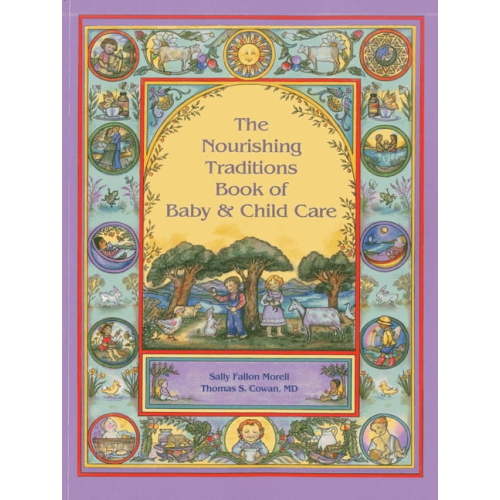 Nourishing Traditions Bk Baby Child Care, (Paperback)