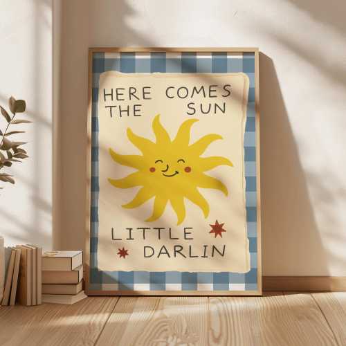 Here Comes The Sun Little Darlin Nursery Print, Boho Sunshine Wall Art, Modern Kids Room Decor, Above Bed Decor,Gender neutral nursery decor