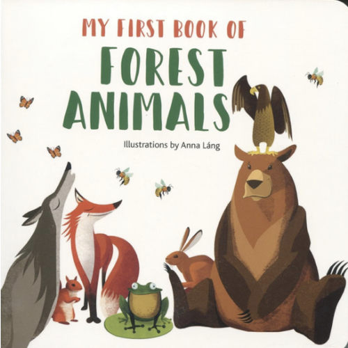 My First Book of Forest Animals