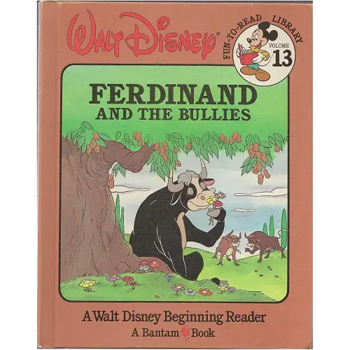 Ferdinand and the Bullies (Walt Disney Fun-To-Read Library, Volume 13)