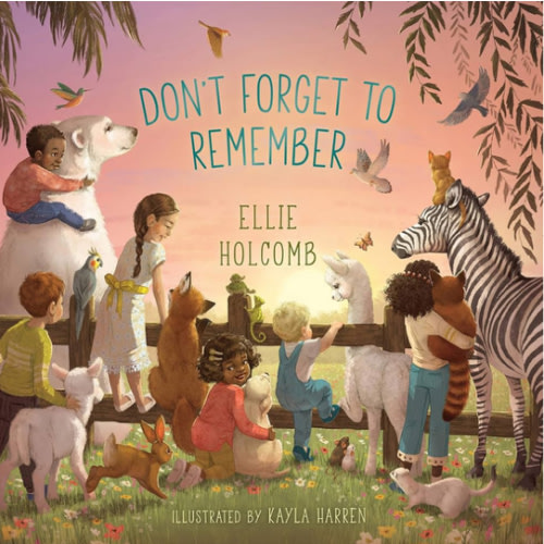 Amazon.com: Don't Forget to Remember: 9781535973458: Holcomb, Ellie, Harren, Kayla: Books