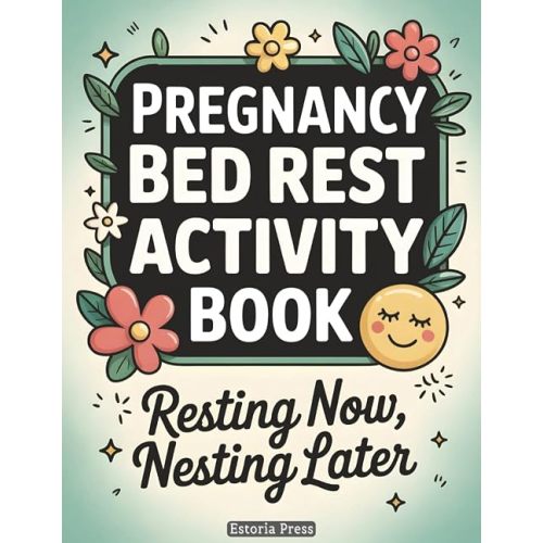 Pregnancy Bed Rest Activity Book: Puzzle Fun for Adults