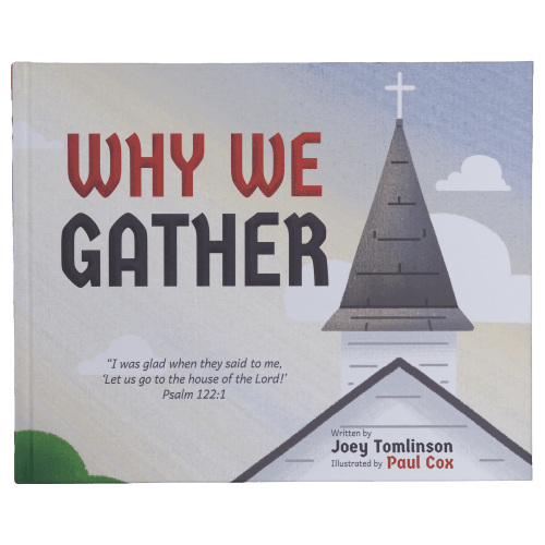 Why We Gather