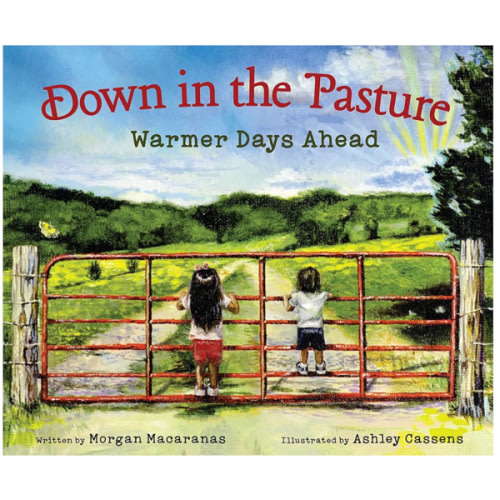 Down in the Pasture: Warmer Days Ahead